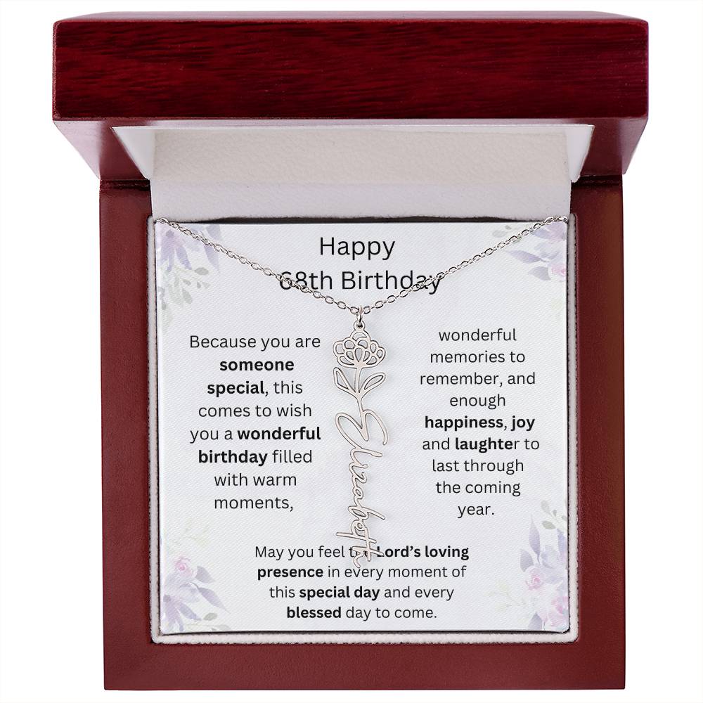Wishing You Happiness, Joy & Laughter - Happy 68th Birthday | Flower Name Necklace