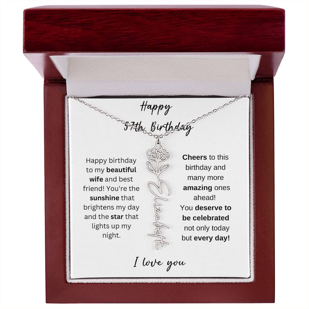 To My Beautiful Wife - Happy 57th Birthday - Flower Name Necklace