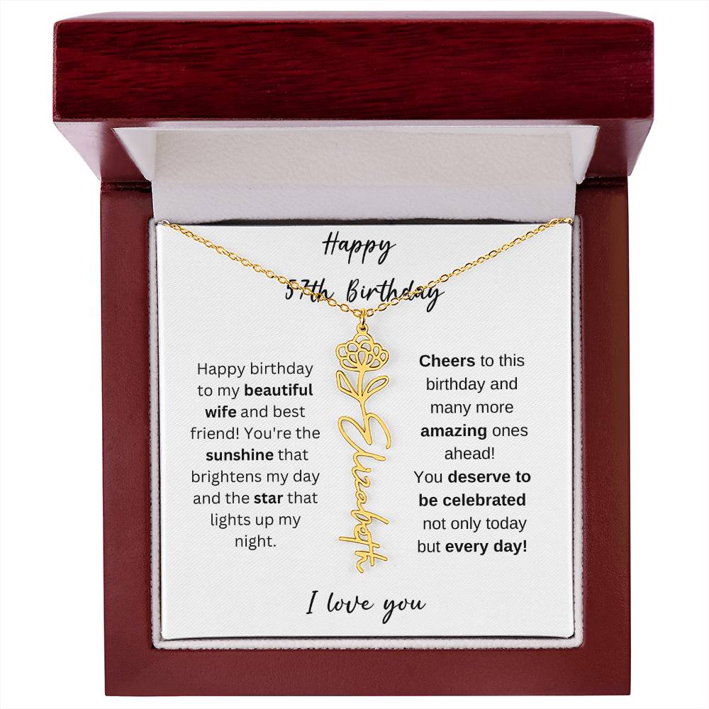 To My Beautiful Wife - Happy 57th Birthday - Flower Name Necklace