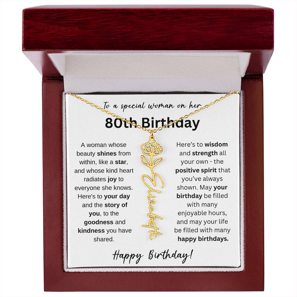A Woman Whose Beauty Shines From Within - Happy 80th Birthday - Flower Name Necklace