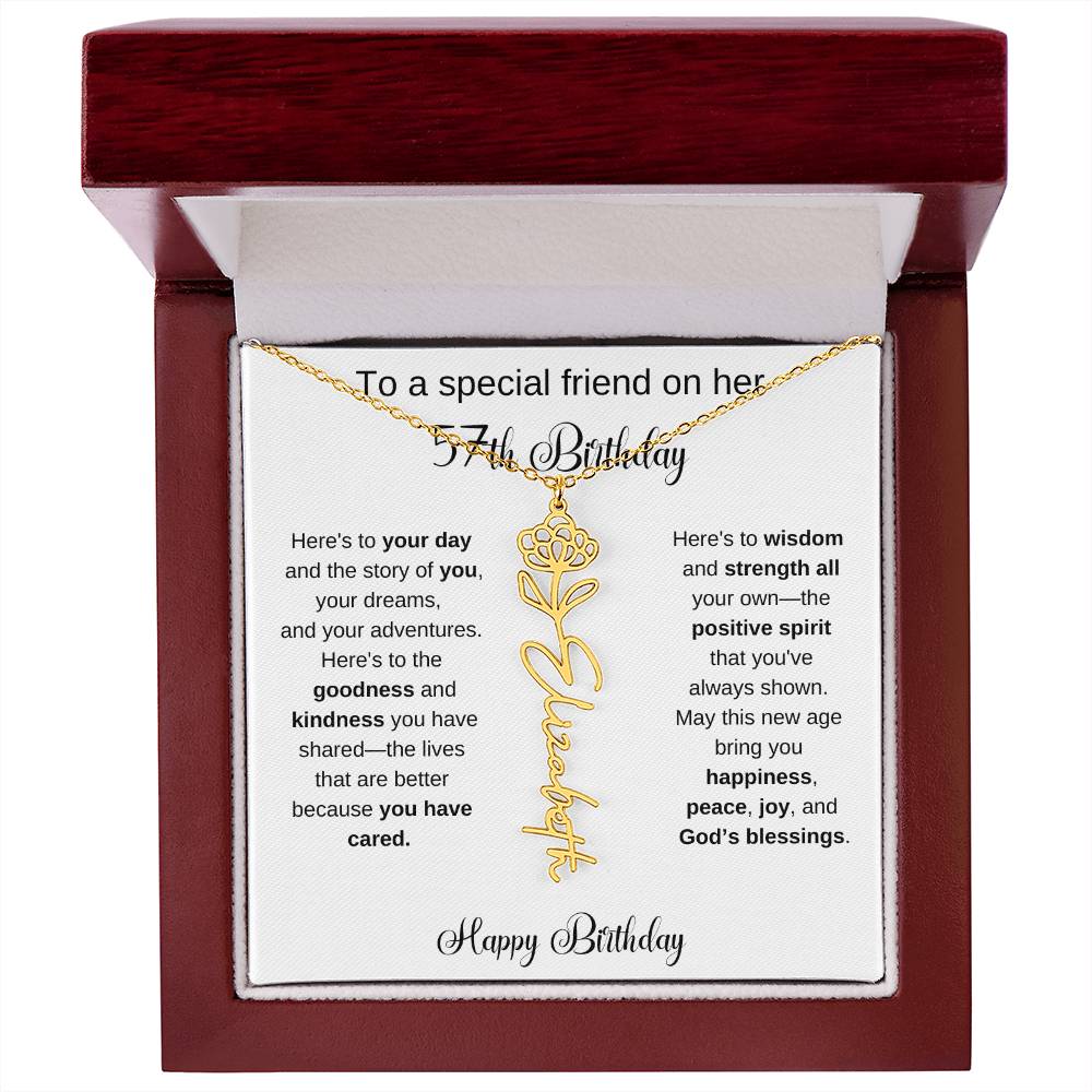 To A Special Friend | Happy 57th Birthday | Flower Name Necklace
