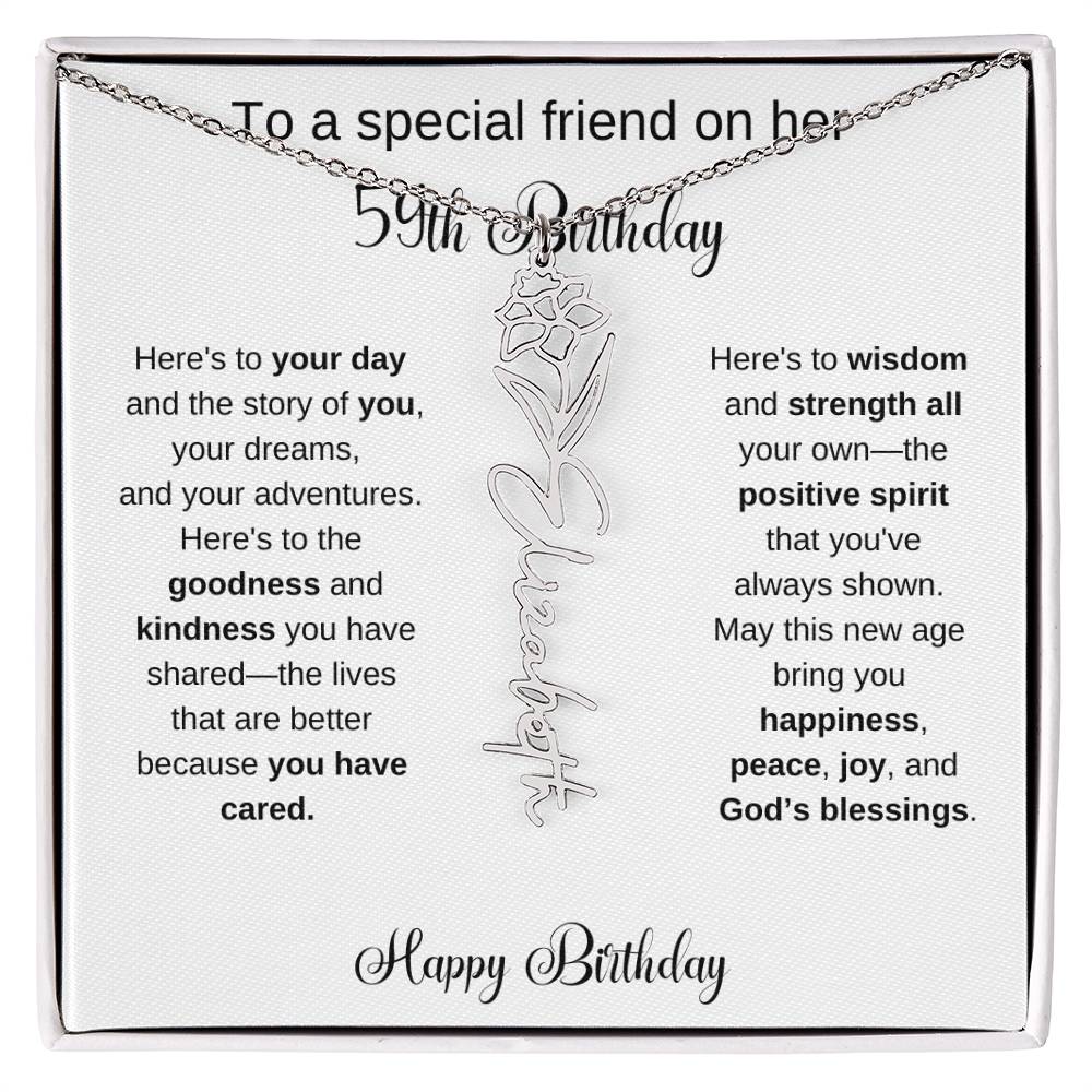 To A Special Friend | Happy 59th Birthday | Flower Name Necklace
