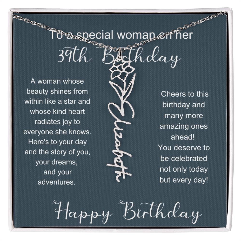 To A Special Woman On Her 39th Birthday | Flower Name Necklace
