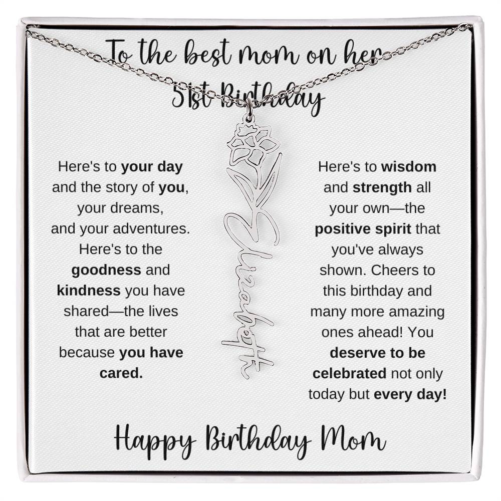 To The Best Mom - Happy 51st Birthday | Flower Name Necklace