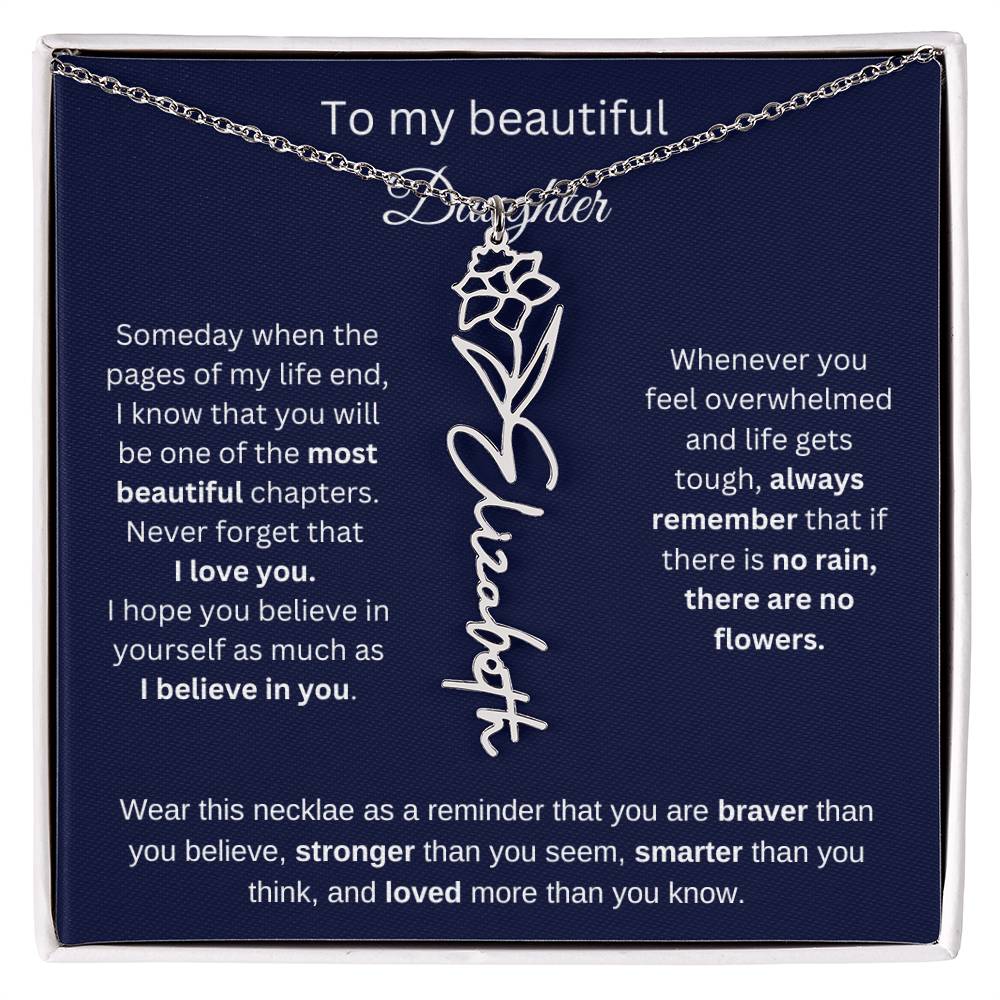 To My Beautiful Daughter - I Believe In You - Birthmonth Flower Name Necklace