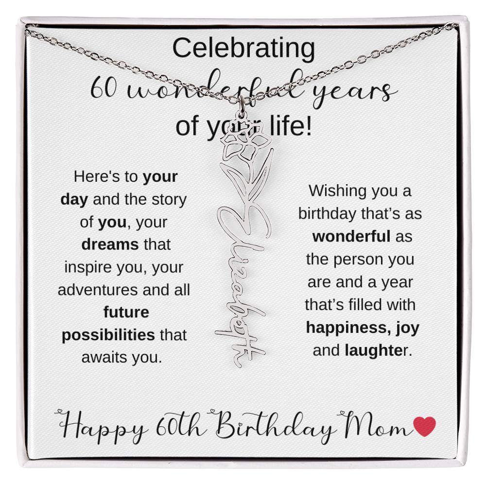 Happy 60th Birthday Mom - Flower Name Necklace
