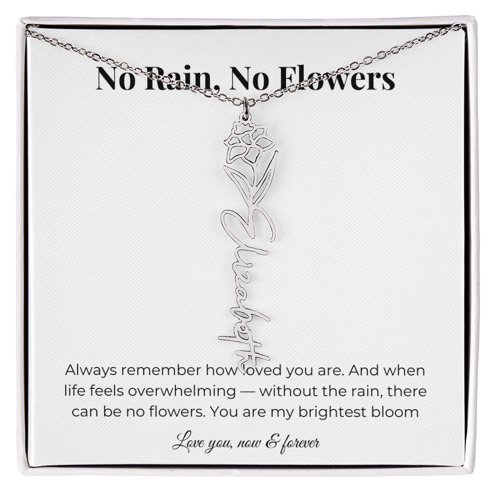 No Rain, No Flowers | You Are My Brightest Bloom | Flower Name Necklace