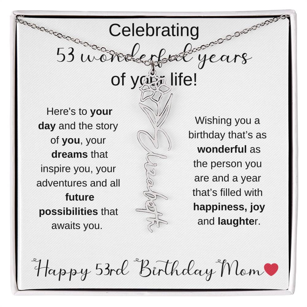 Happy 53rd Birthday Mom - Flower Name Necklace