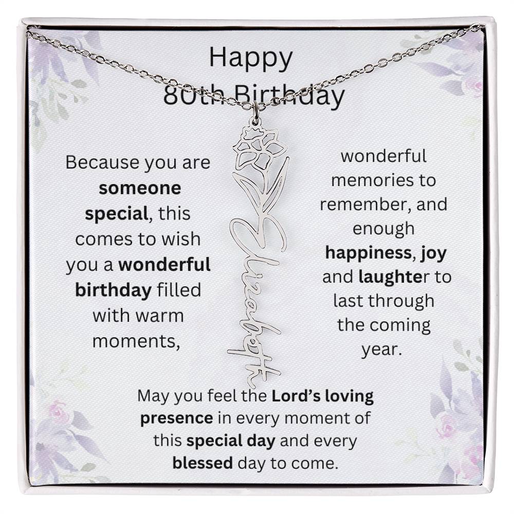Wishing You Happiness, Joy & Laughter - Happy 80th Birthday | Flower Name Necklace