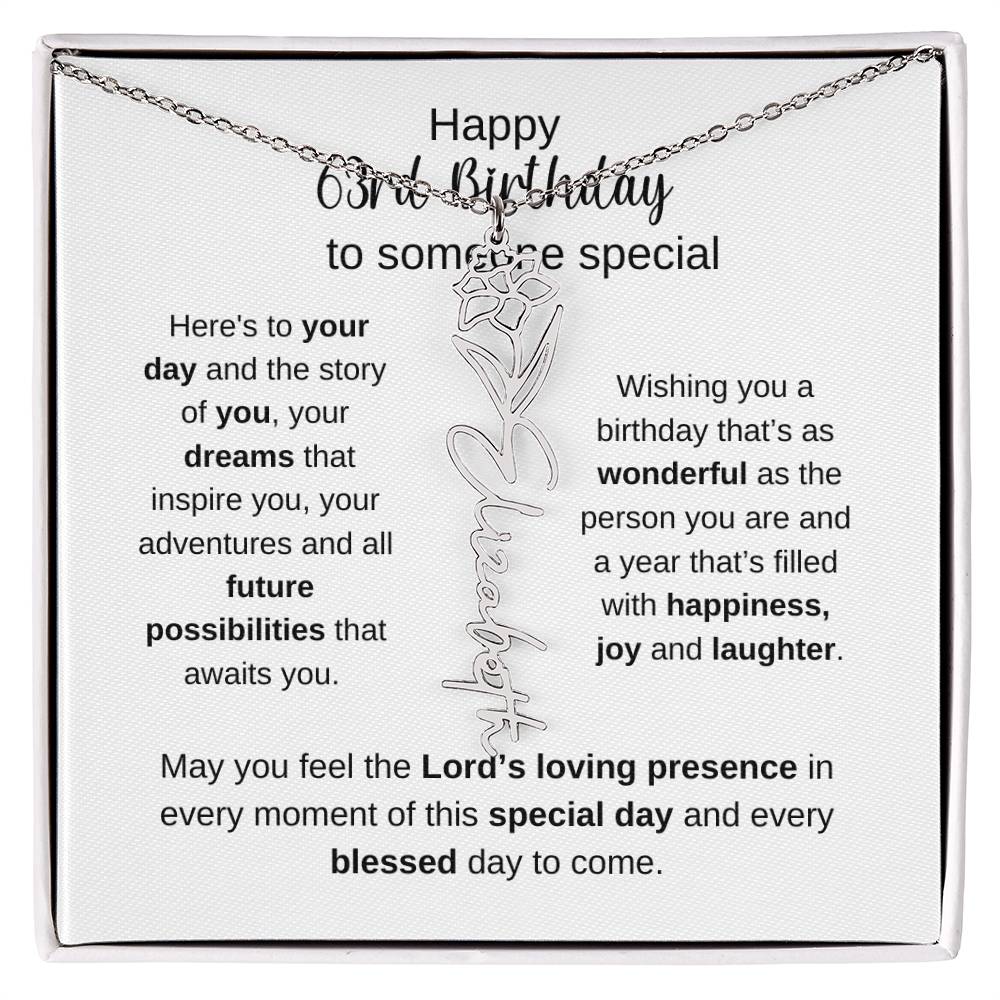 Happy 63rd Birthday To Someone Special - Flower Name Necklace