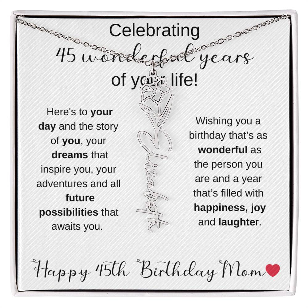 Happy 45th Birthday Mom - Flower Name Necklace