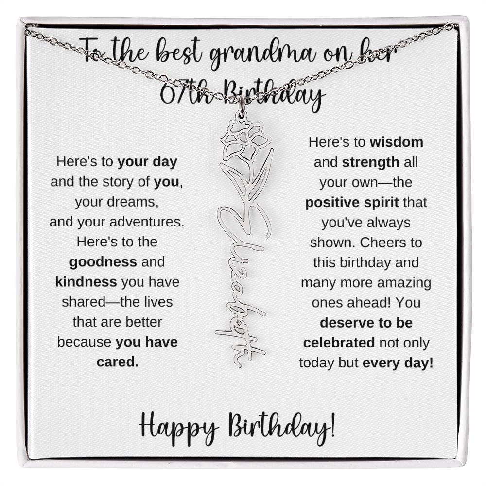 To The Best Grandma - Happy 67th Birthday | Flower Name Necklace