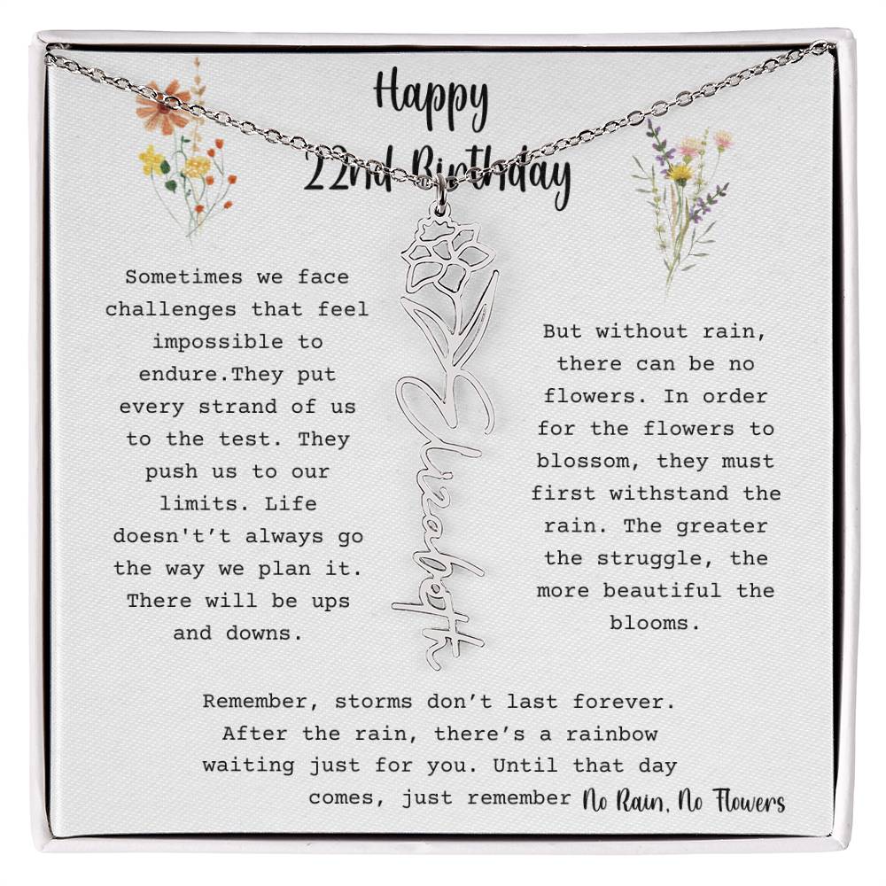 No Rain, No Flowers - Happy 22nd Birthday - Flower Name Necklace