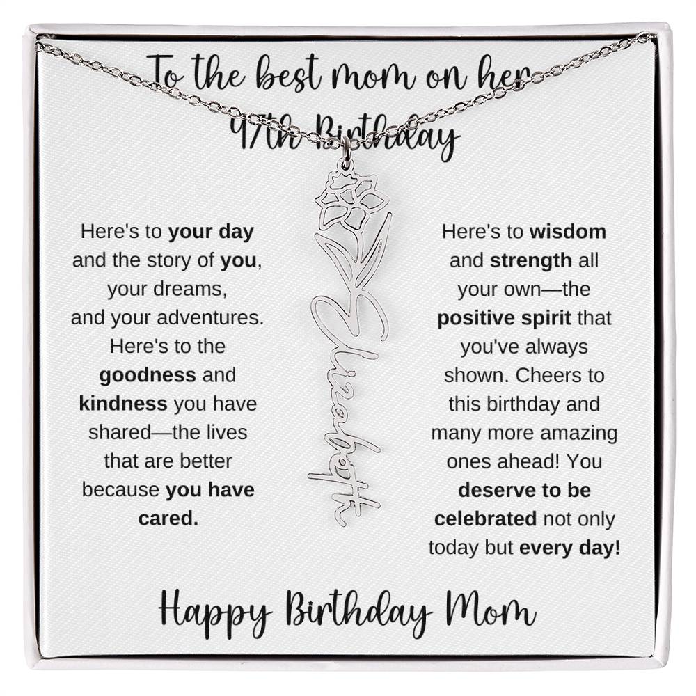 To The Best Mom - Happy 47th Birthday | Flower Name Necklace