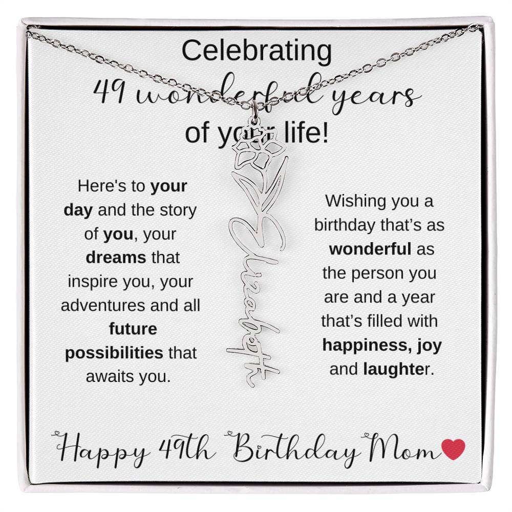 Happy 49th Birthday Mom - Flower Name Necklace