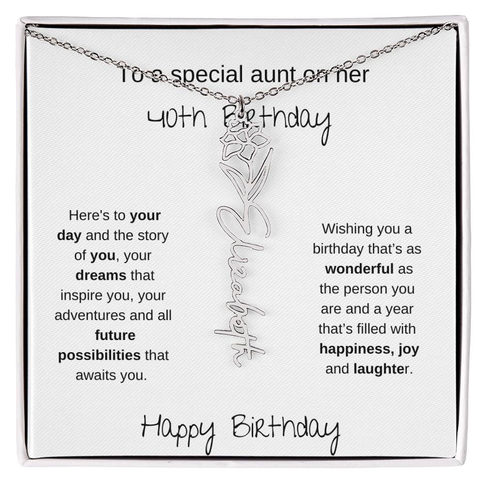 To A Special Aunt On Her 40th Birthday | Flower Name Necklace