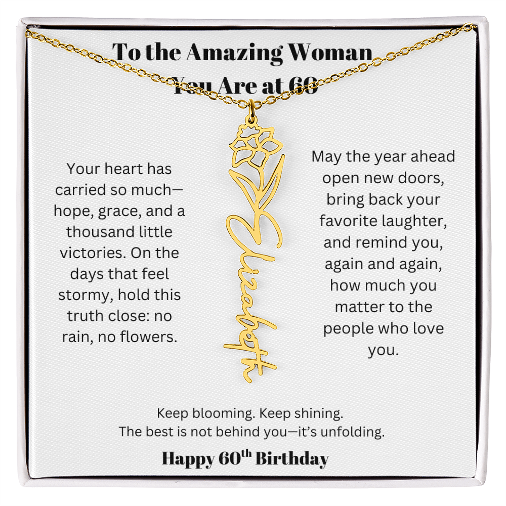 To The Amazing Woman | 60th Birthday Keepsake Jewelry | Flower Name Necklace