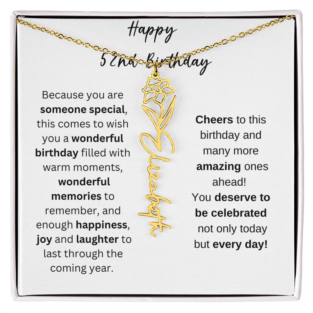 Happy 52nd Birthday - Flower Name Necklace