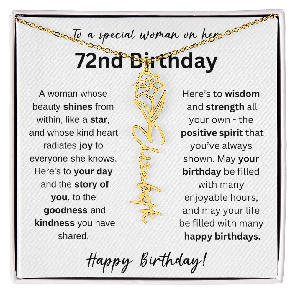A Woman Whose Beauty Shines From Within - Happy 72nd Birthday - Flower Name Necklace