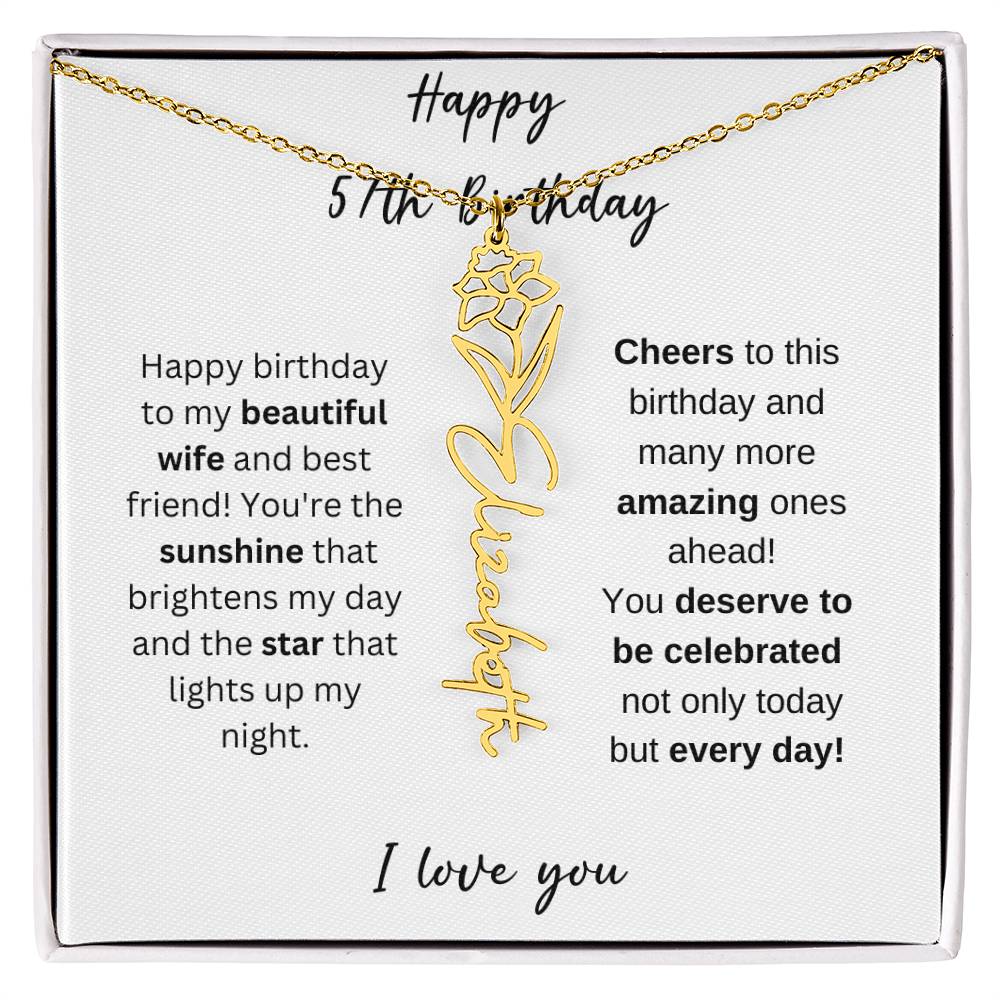 To My Beautiful Wife - Happy 57th Birthday - Flower Name Necklace
