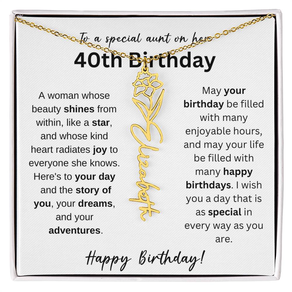 To A Special Aunt Happy 40th Birthday - Flower Name Necklace