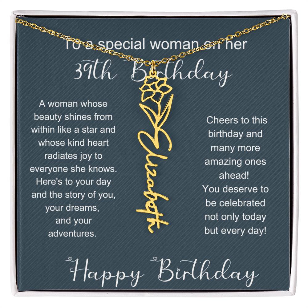 To A Special Woman On Her 39th Birthday | Flower Name Necklace