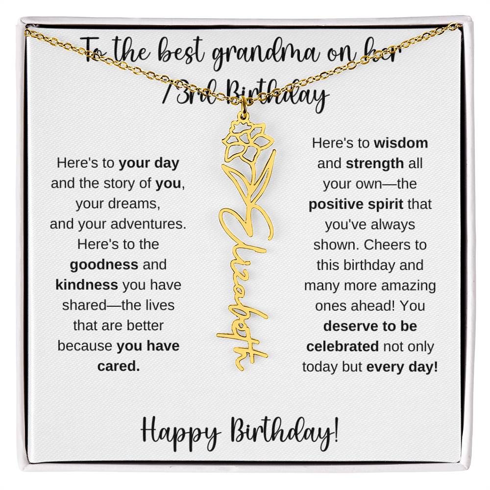 To The Best Grandma - Happy 73rd Birthday | Flower Name Necklace