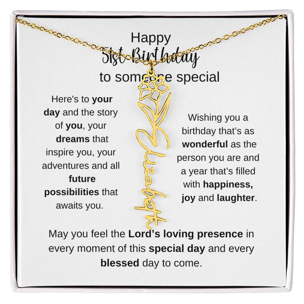 Happy 51st Birthday To Someone Special - Flower Name Necklace