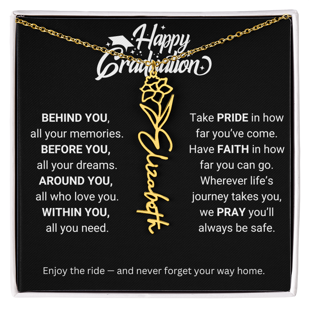 Happy Graduation | Enjoy The Ride & Never Forget Your Way Home | Flower Name Necklace