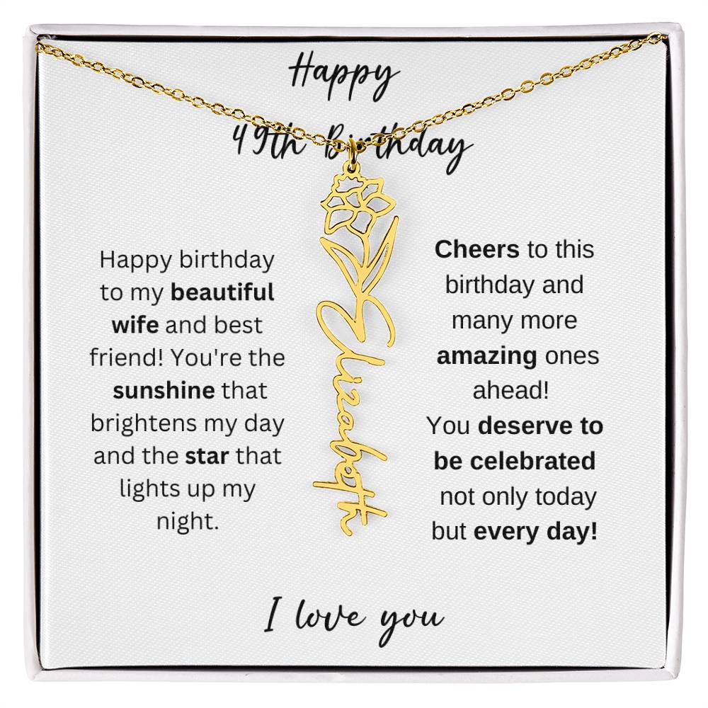 To My Beautiful Wife - Happy 49th Birthday - Flower Name Necklace