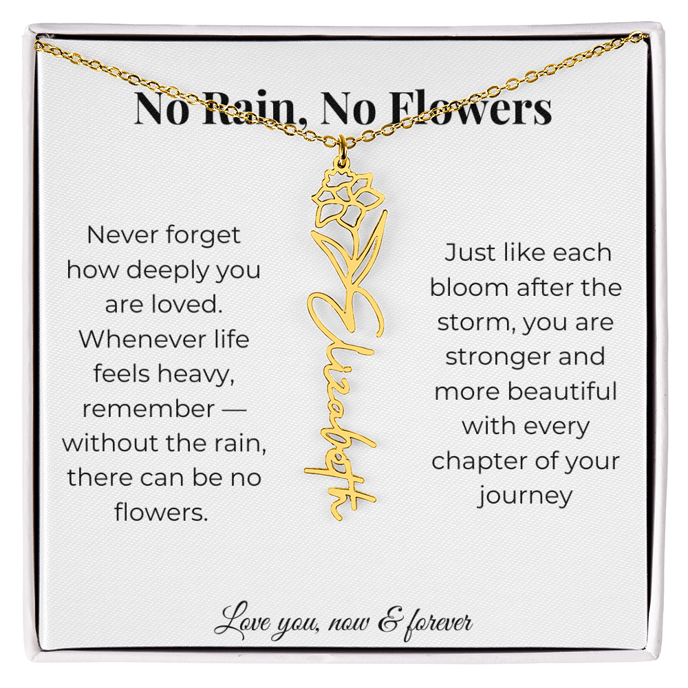 No Rain, No Flowers | Love You Now & Forever | Flower Name Necklace
