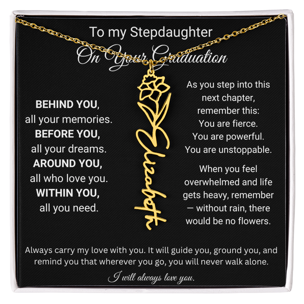 To My Stepdaughter On Your Graduation | You'll Never Walk Alone | Flower Name Necklace