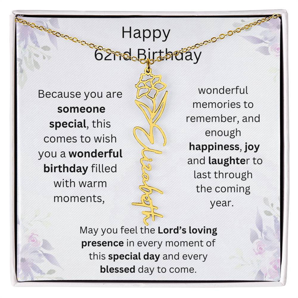 Wishing You Happiness, Joy & Laughter - Happy 62nd Birthday | Flower Name Necklace