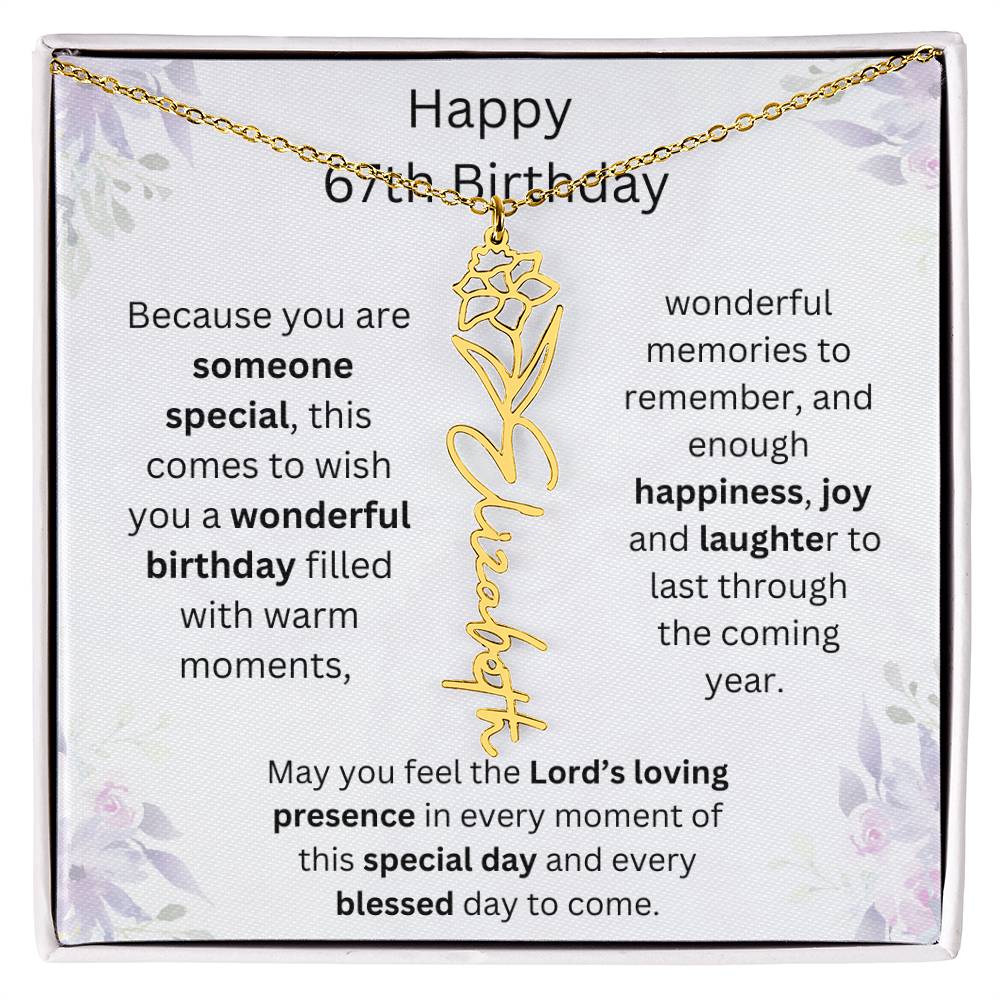 Wishing You Happiness, Joy & Laughter - Happy 67th Birthday | Flower Name Necklace