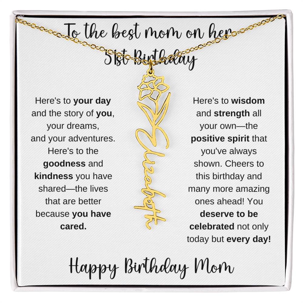 To The Best Mom - Happy 51st Birthday | Flower Name Necklace