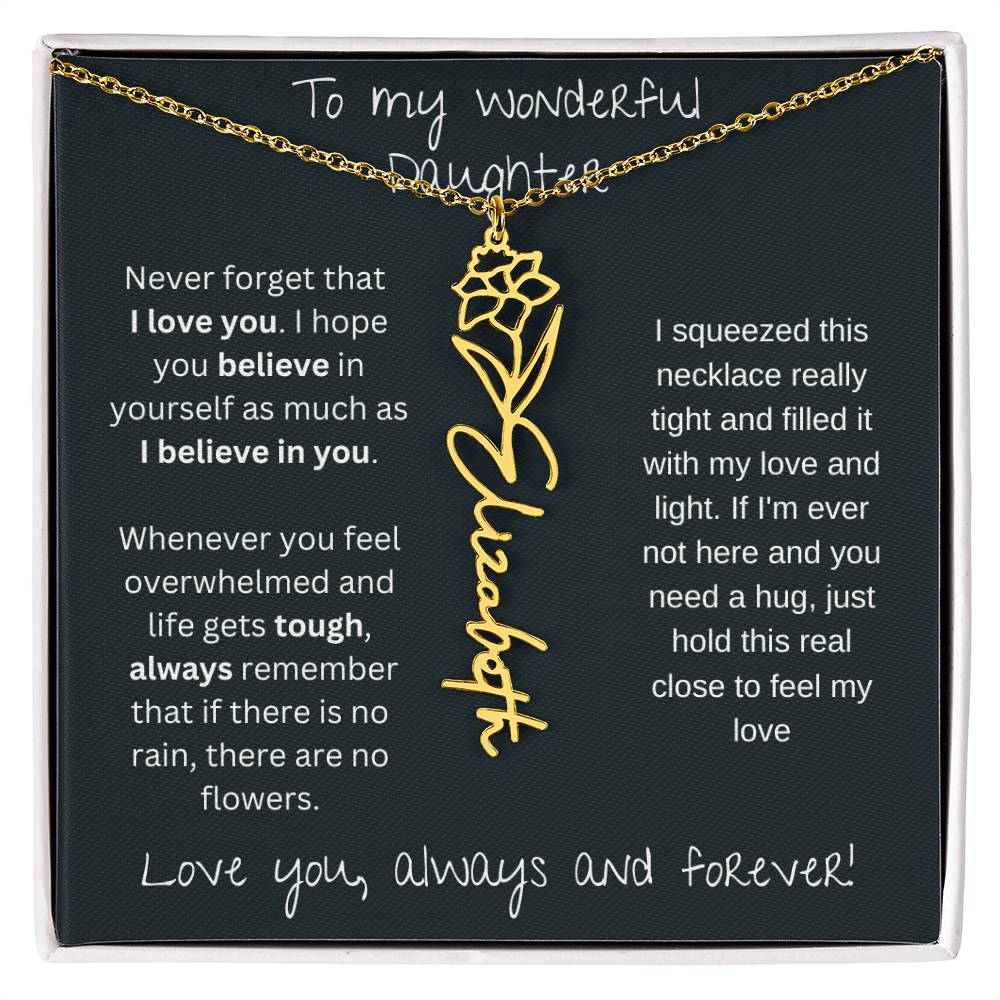 To My Wonderful Daughter Love You Always and Forever | Flower Name Necklace