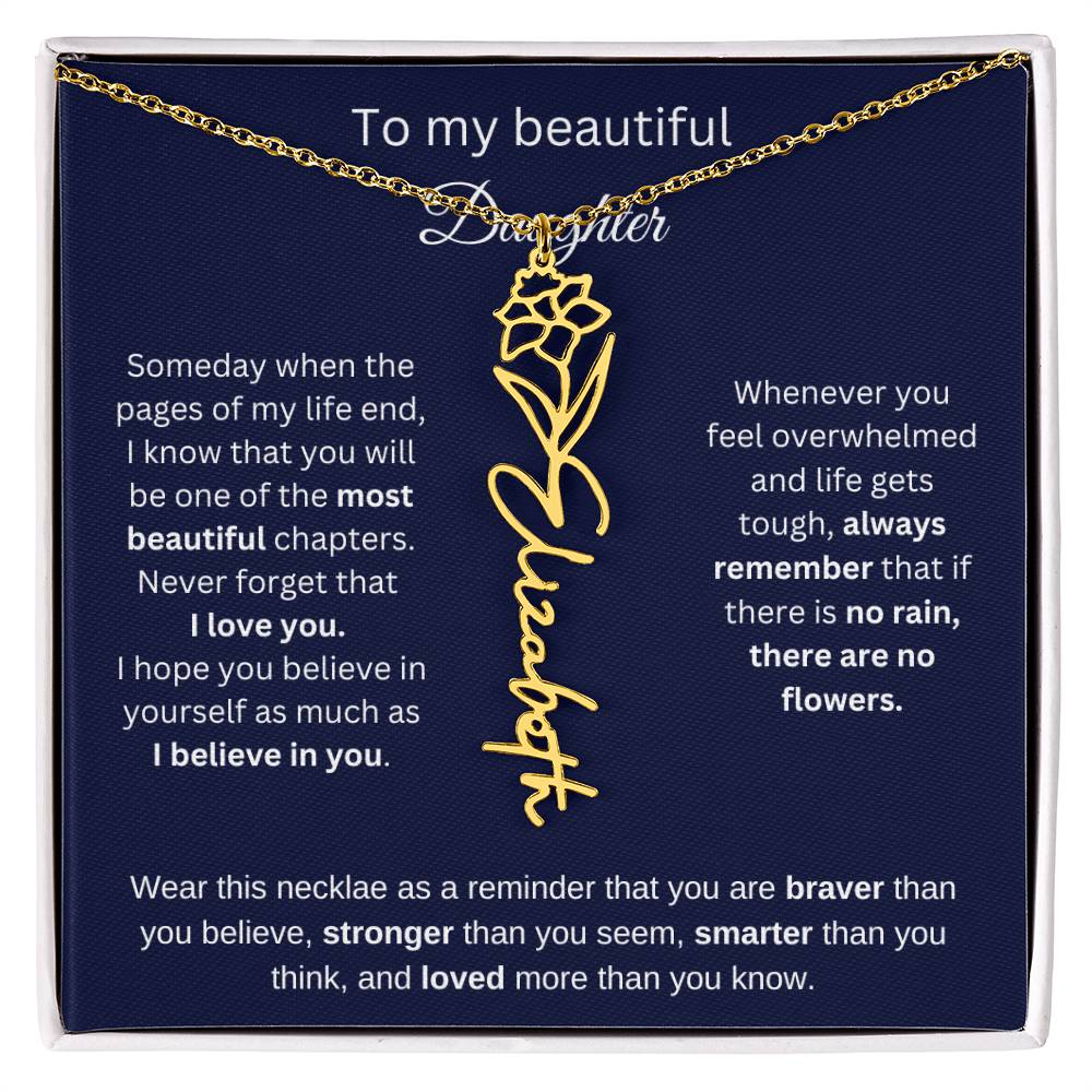 To My Beautiful Daughter - I Believe In You - Birthmonth Flower Name Necklace