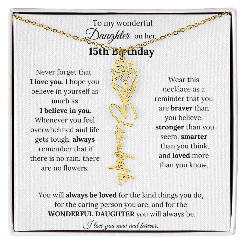 To My Wonderful Daughter On Her 15th Birthday - I Love You - Flower Name Necklace