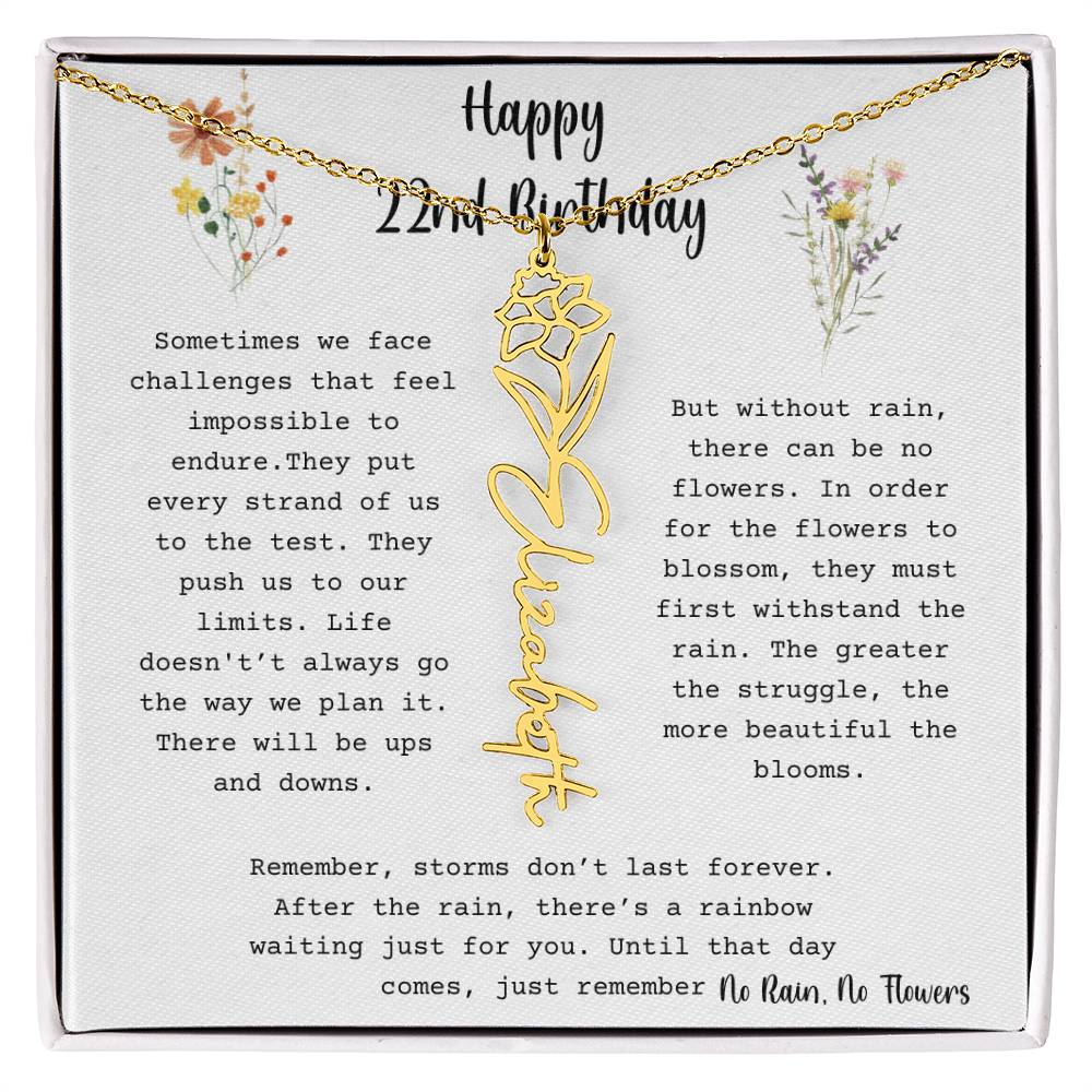 No Rain, No Flowers - Happy 22nd Birthday - Flower Name Necklace