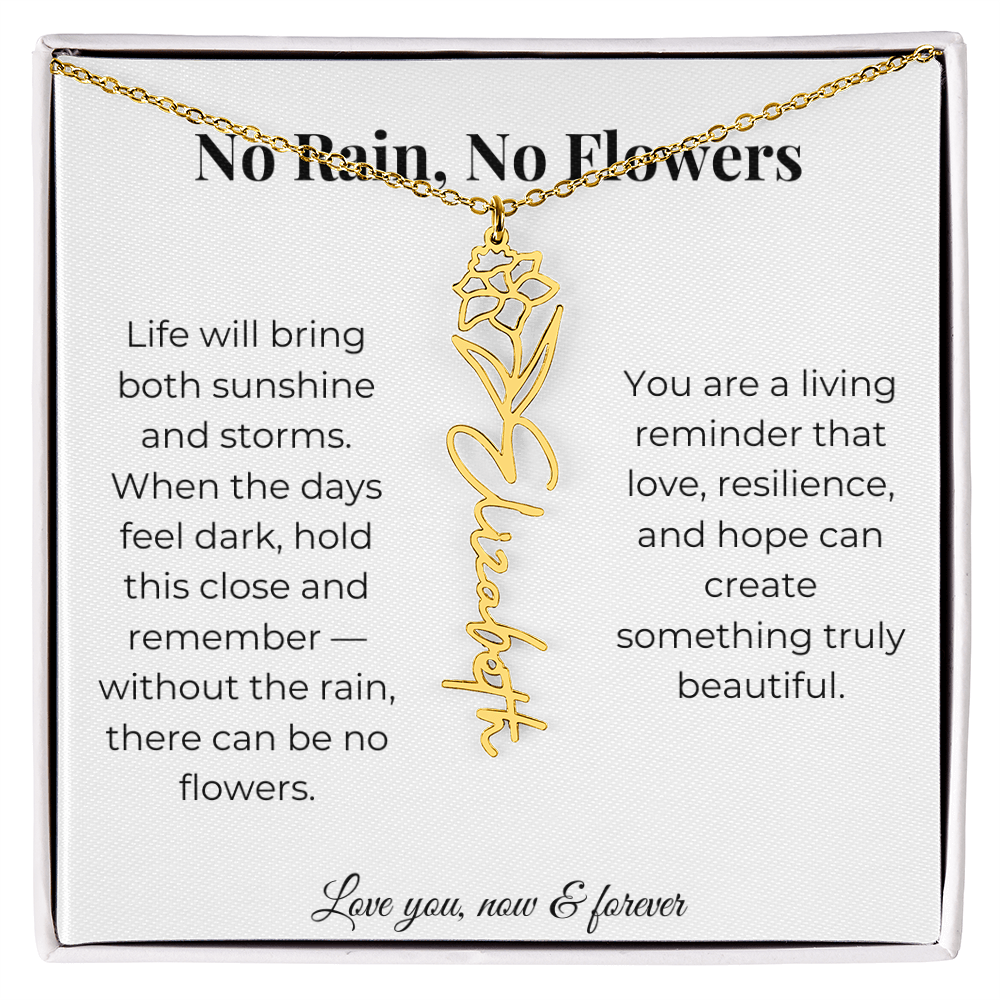 No Rain, No Flowers | Love, Resilience & Hope | Flower Name Necklace