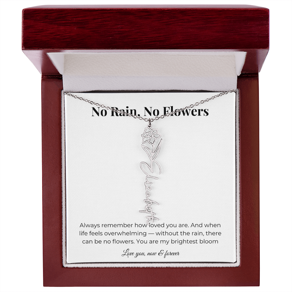 No Rain, No Flowers | You Are My Brightest Bloom | Flower Name Necklace