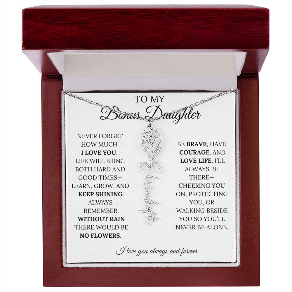 To My Bonus Daughter, Never Forget How Much I Love You - Flower Name Necklace