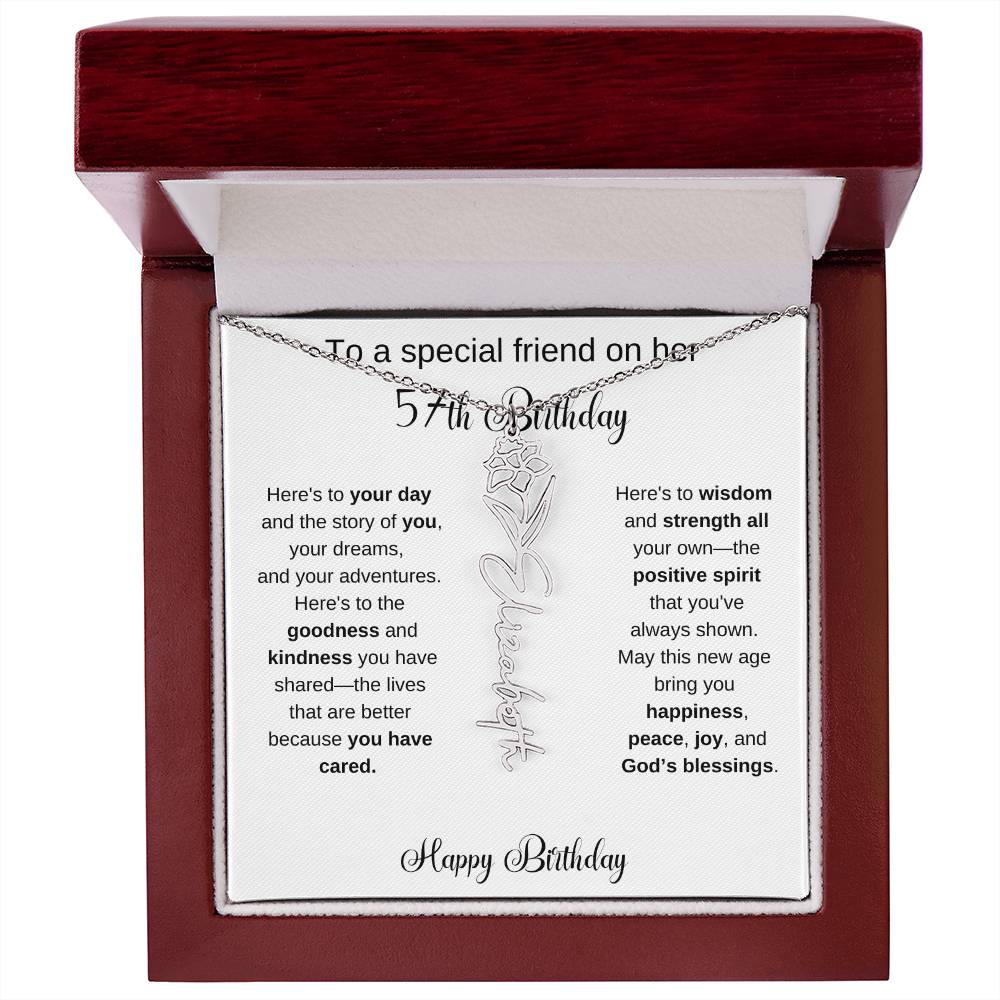 To A Special Friend | Happy 57th Birthday | Flower Name Necklace