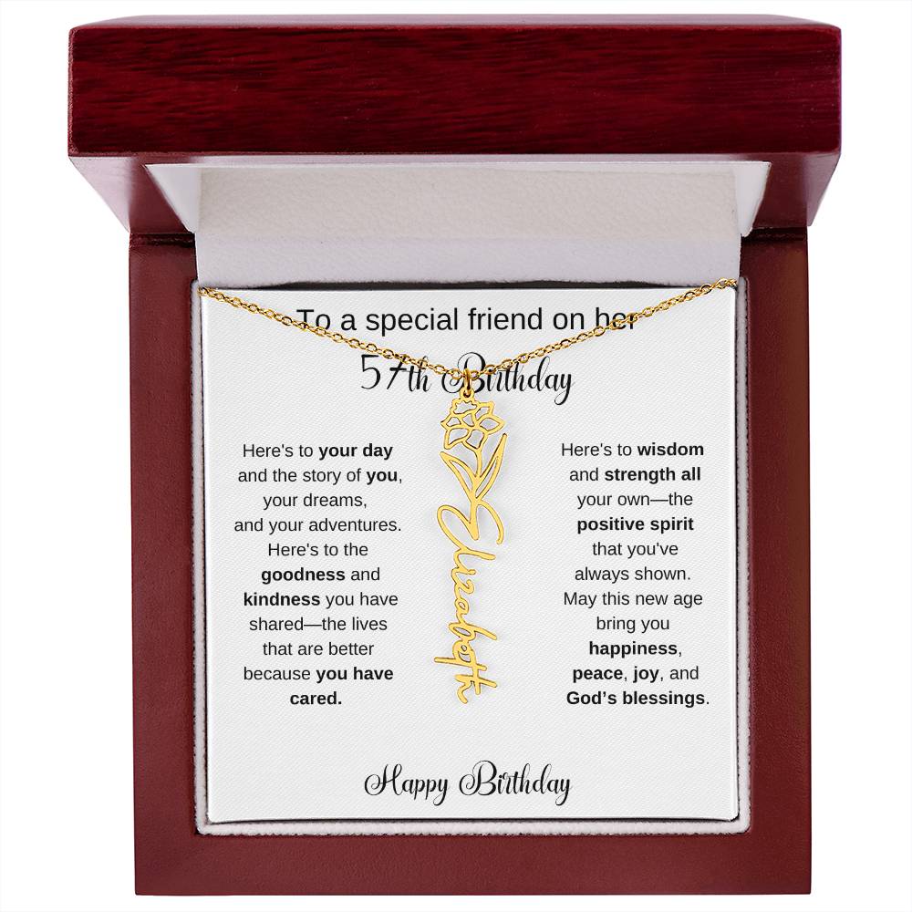 To A Special Friend | Happy 57th Birthday | Flower Name Necklace