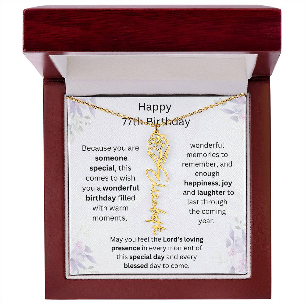 Wishing You Happiness, Joy & Laughter - Happy 77th Birthday | Flower Name Necklace