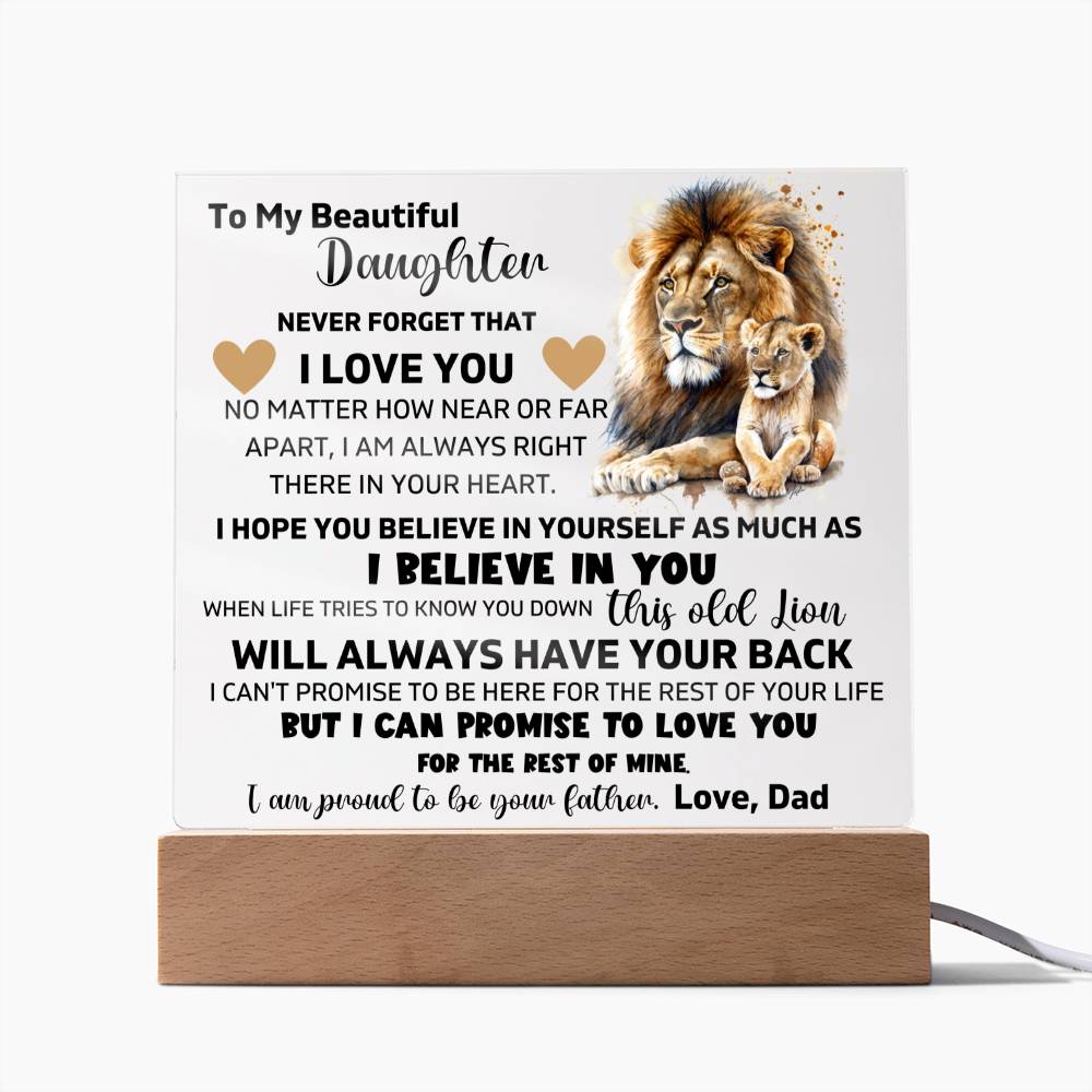 To My Daughter - I'm Always There In Your Heart - Square Acrylic Plaque