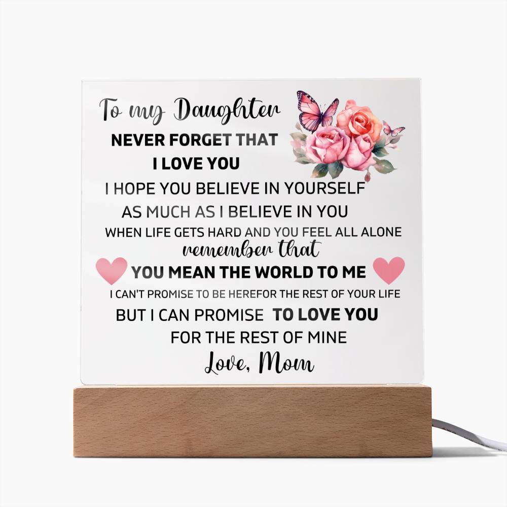 To My Daughter - You Mean The World To Me - Square Acrylic Plaque