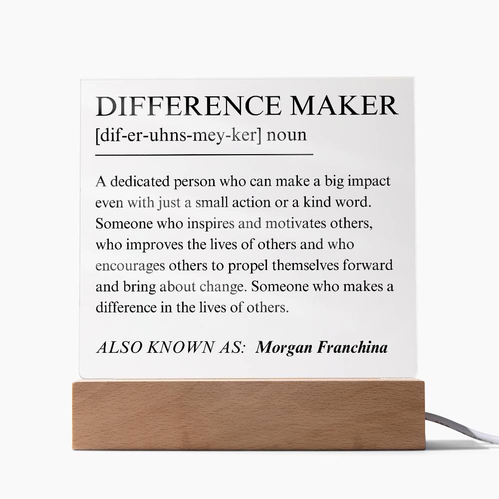 Difference Maker Personalized Gift 3 - Acrylic Square Plaque