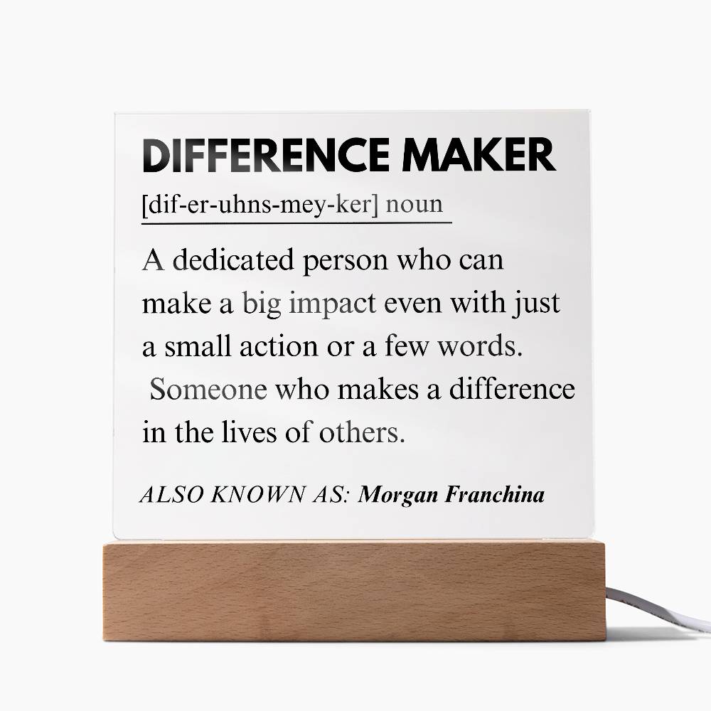Difference Maker Personalized Gift 9 - Acrylic Square Plaque