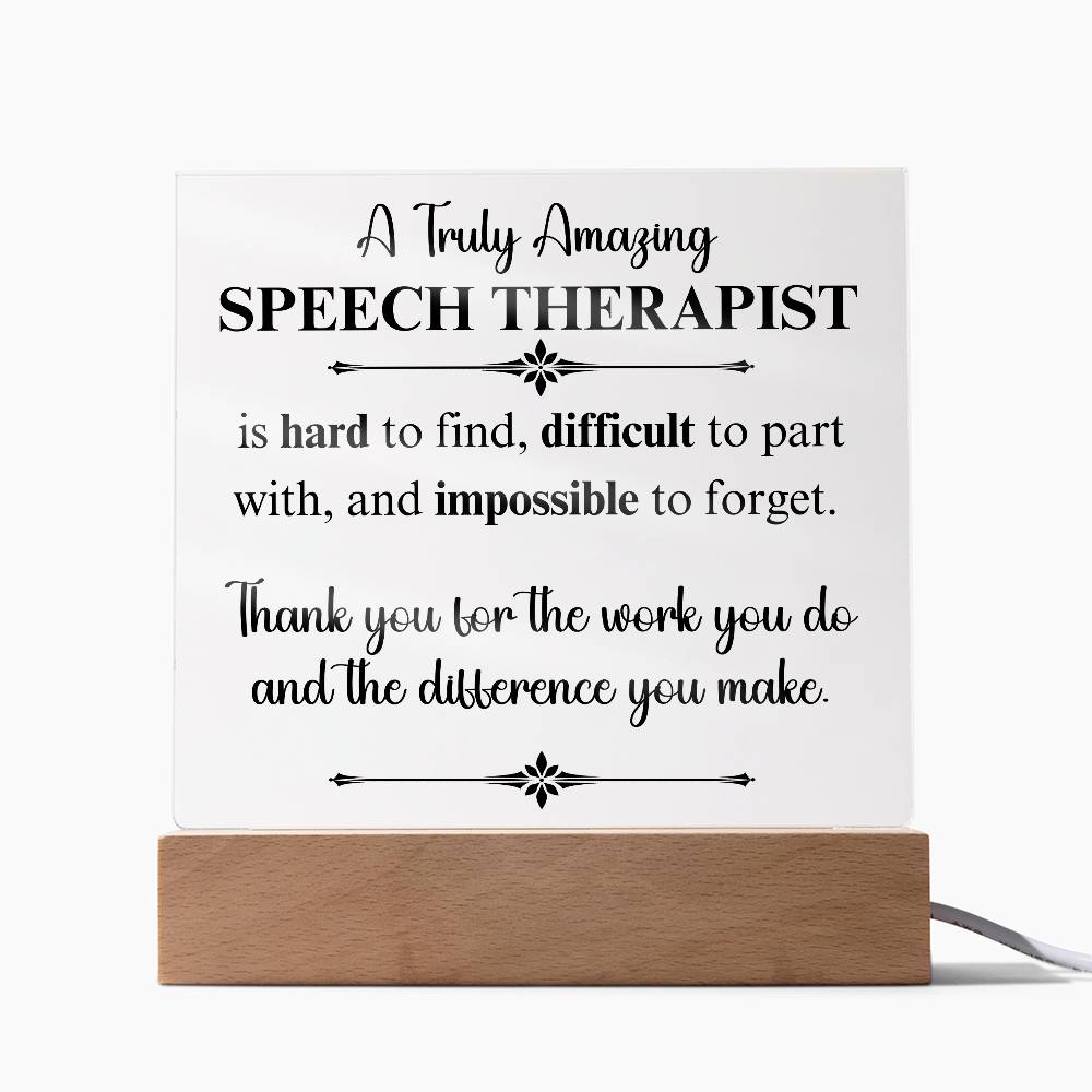 A Truly Amazing Speech Therapist - Acrylic Plaque